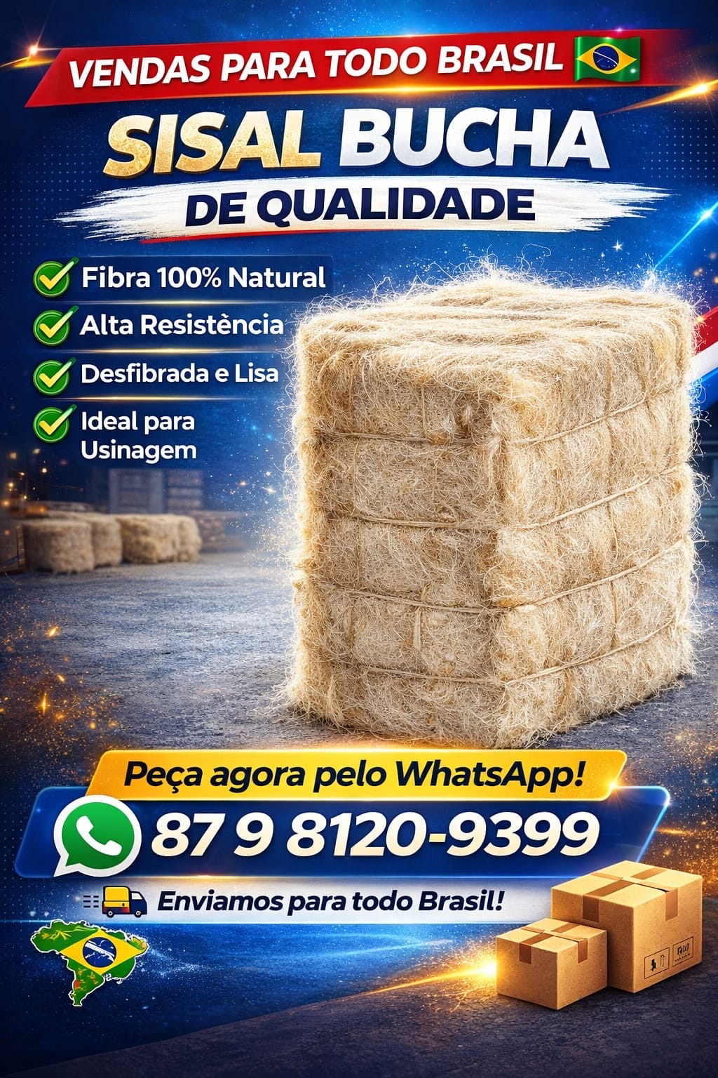 Sisal Bucha de Qualidade